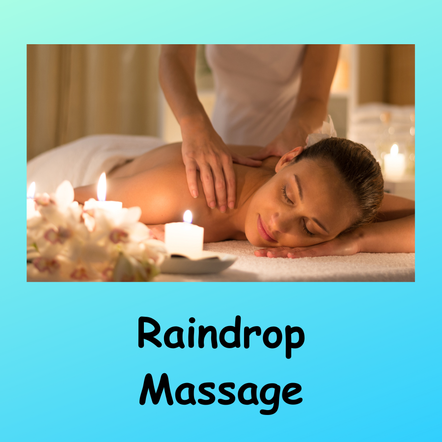 Raindrop Massage, mit ätherischen Ölen